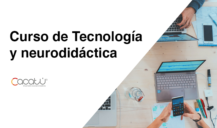 Curso de Tecnología y Neurodidáctica